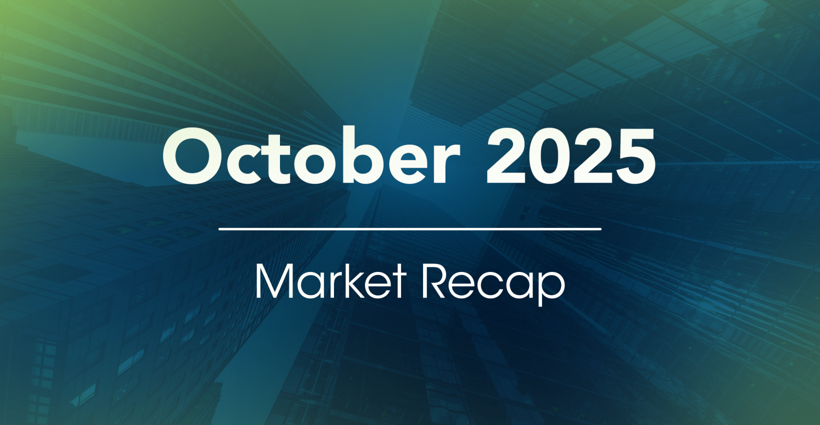 October 2025 Market Recap blog header
