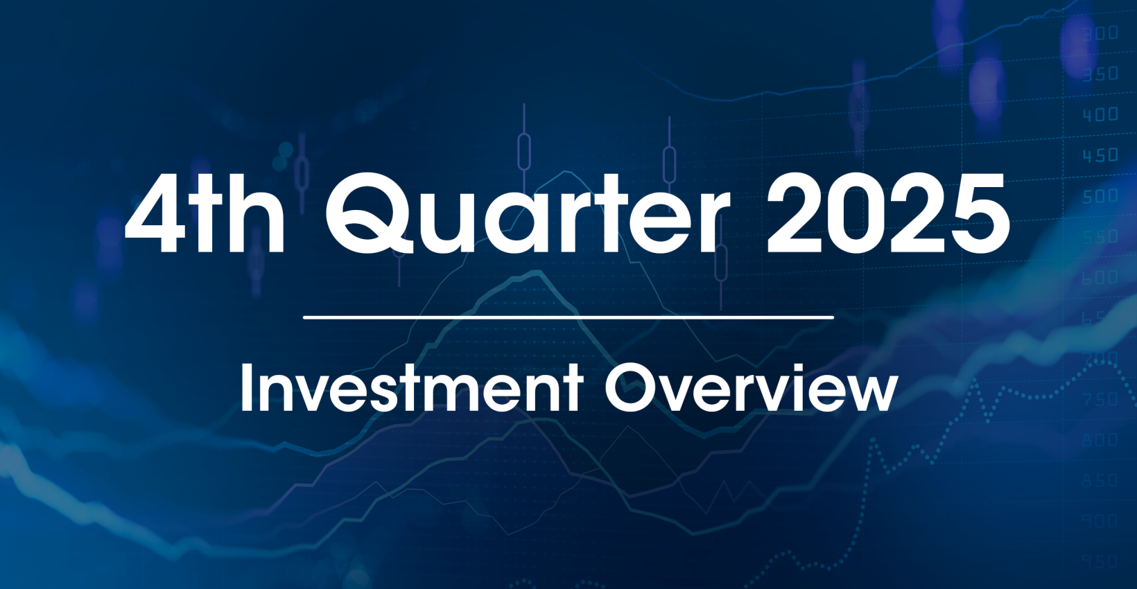 Q4 2025 Investment Overview blog header image