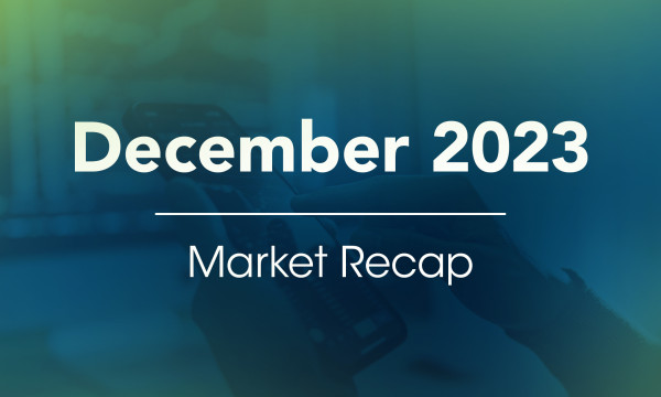 Header image for December 2023 Market Recap