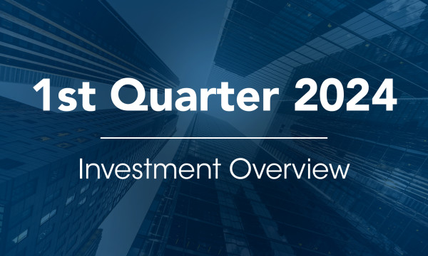 Header image for first quarter 2024 investment overview